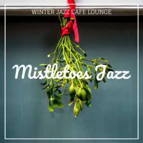 Mistletoes Jazz