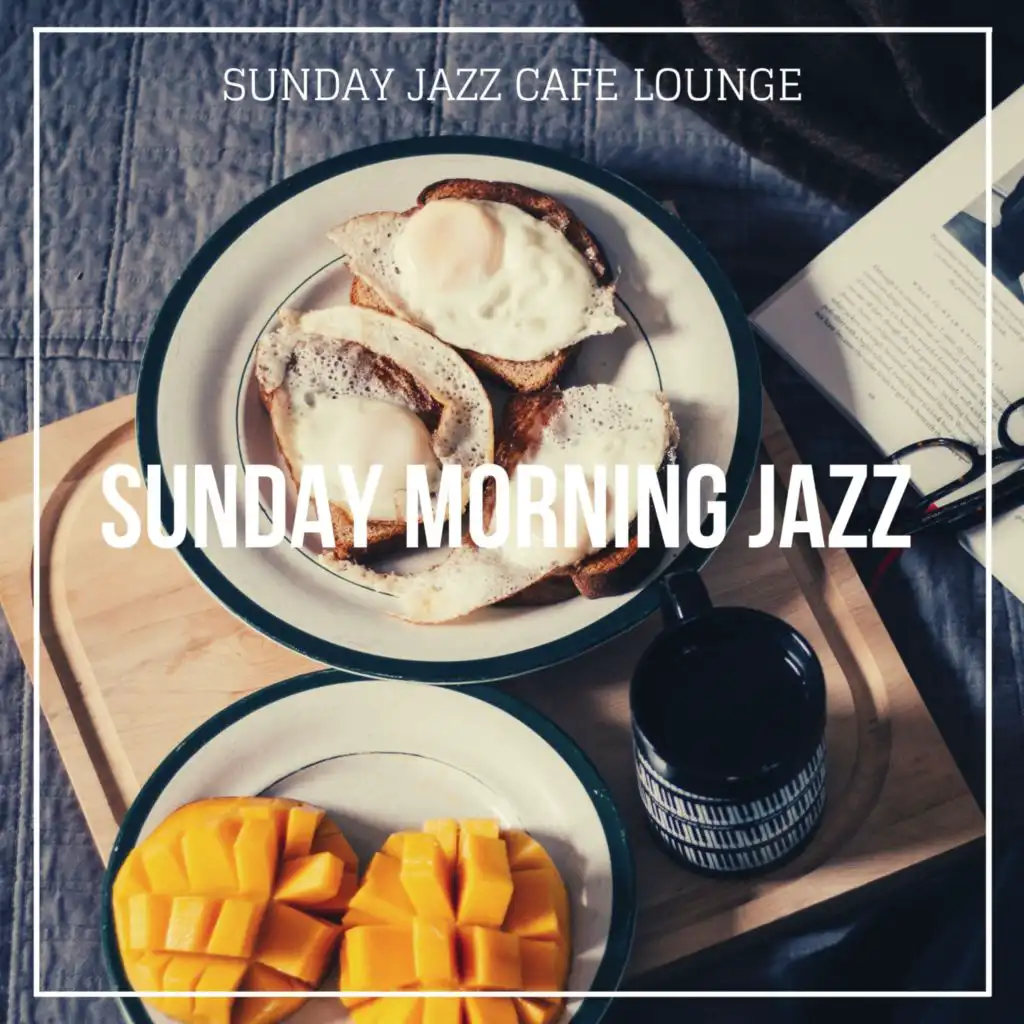 Sunday Morning Jazz