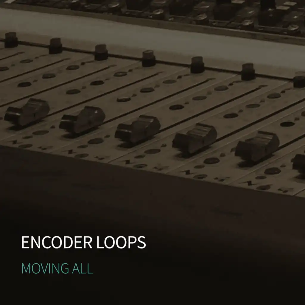 Encoder Loops