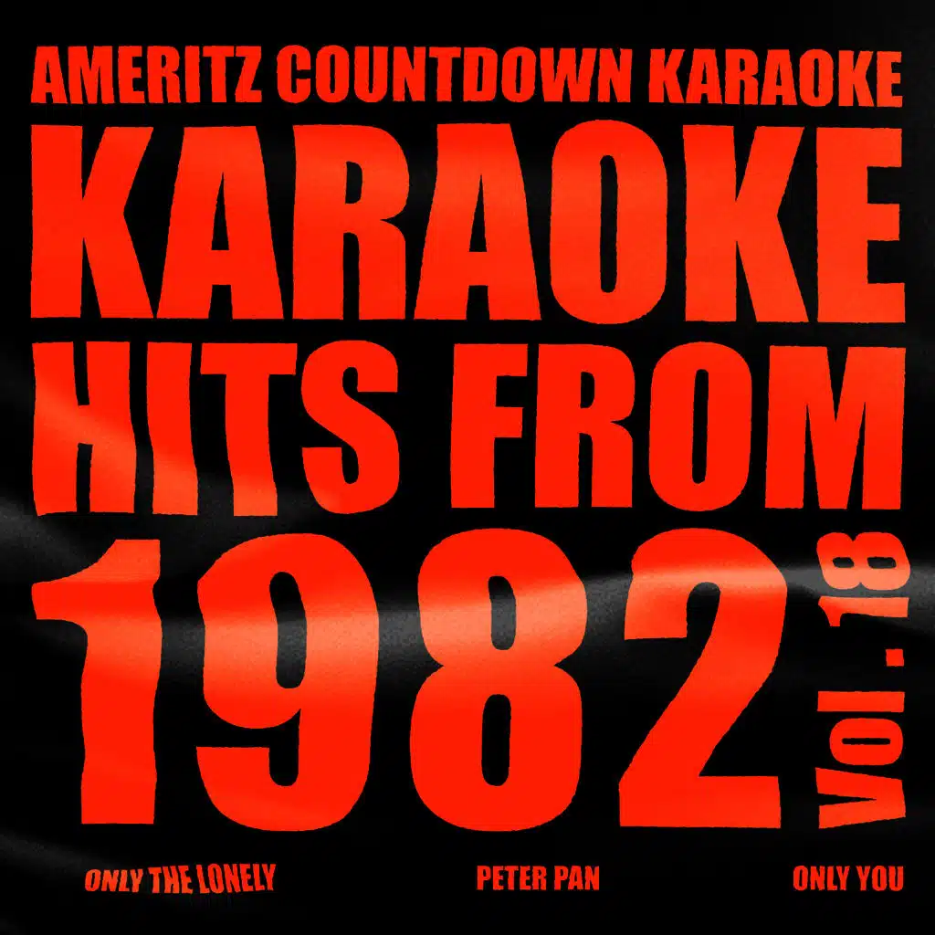 Only the Lonely (In the Style of Motels) [Karaoke Version]