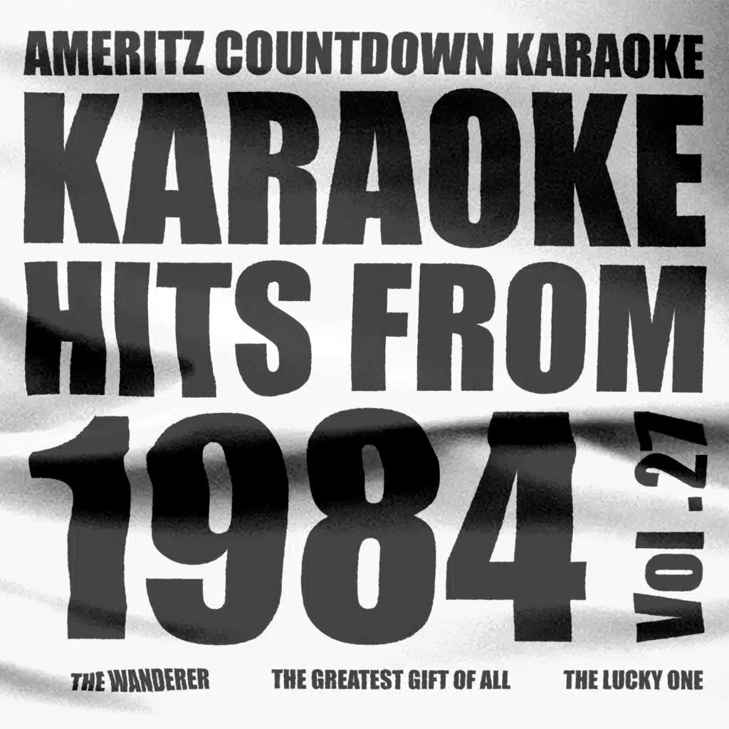 The Lucky One (In the Style of Laura Branigan) [Karaoke Version]
