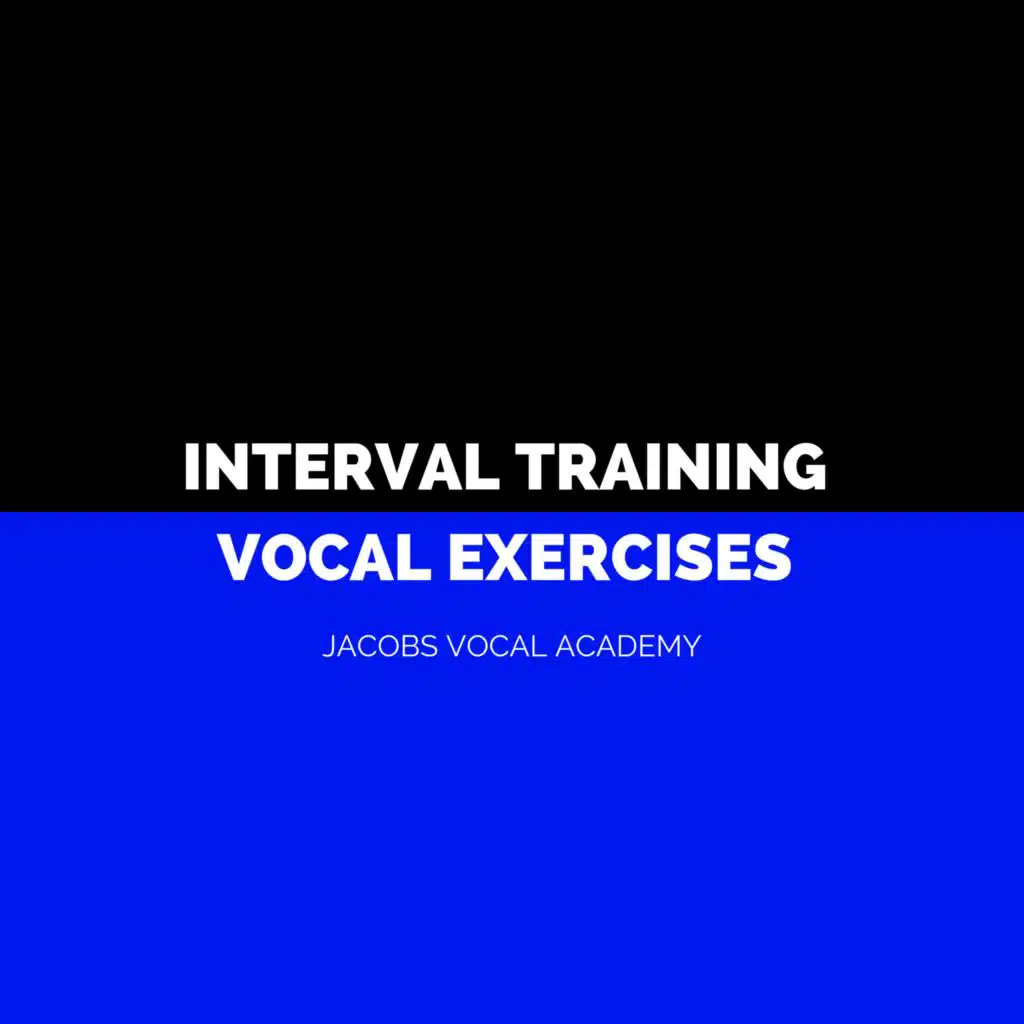 Interval Training Vocal Exercises