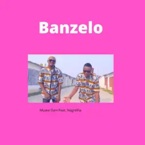 Banzelo (feat. Nagrelha)