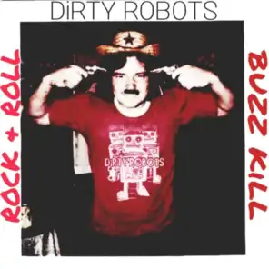 Dirty Robots