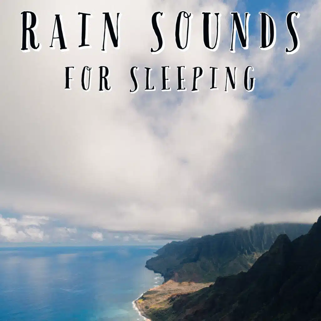 Rain Sounds For Sleeping