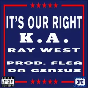 It's Our Right (feat. Ray West)