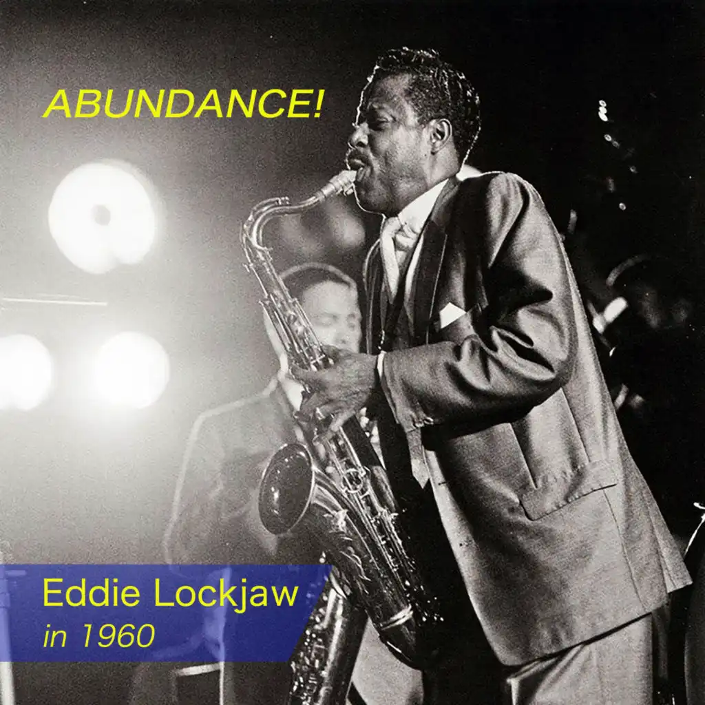 Abundance! Eddie Lockjaw in 1960