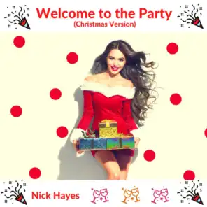 Welcome to the Party (Christmas Version)