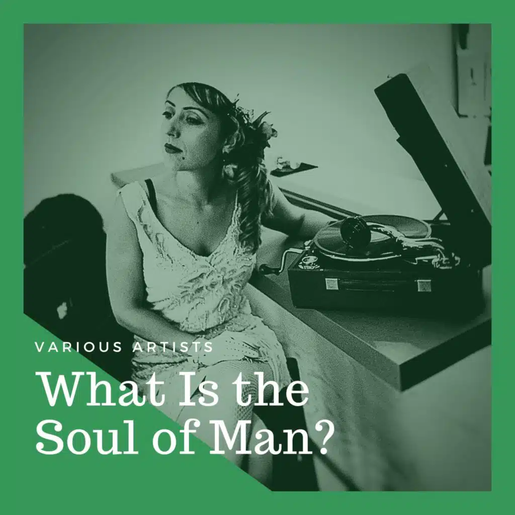 What Is the Soul of Man?