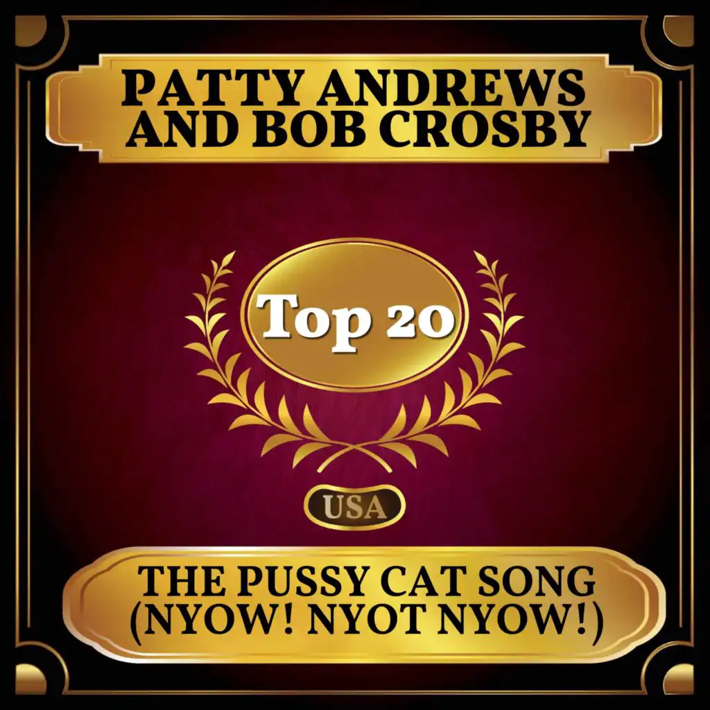 The Pussy Cat Song (Nyow! Nyot Nyow!) (Billboard Hot 100 - No 12)