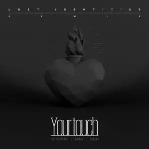 Your Touch (Remix) [feat. Caravn]