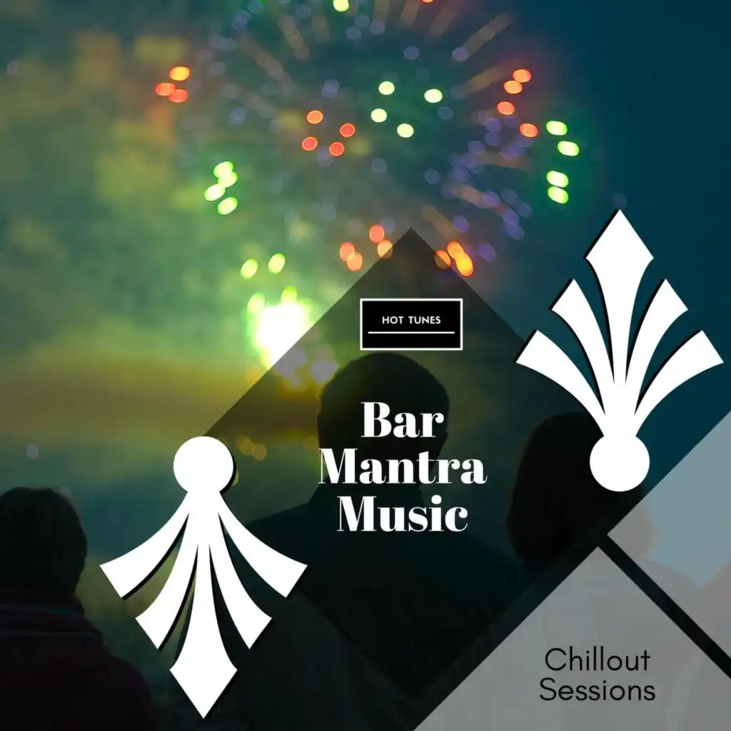 Bar Mantra Music - Chillout Sessions