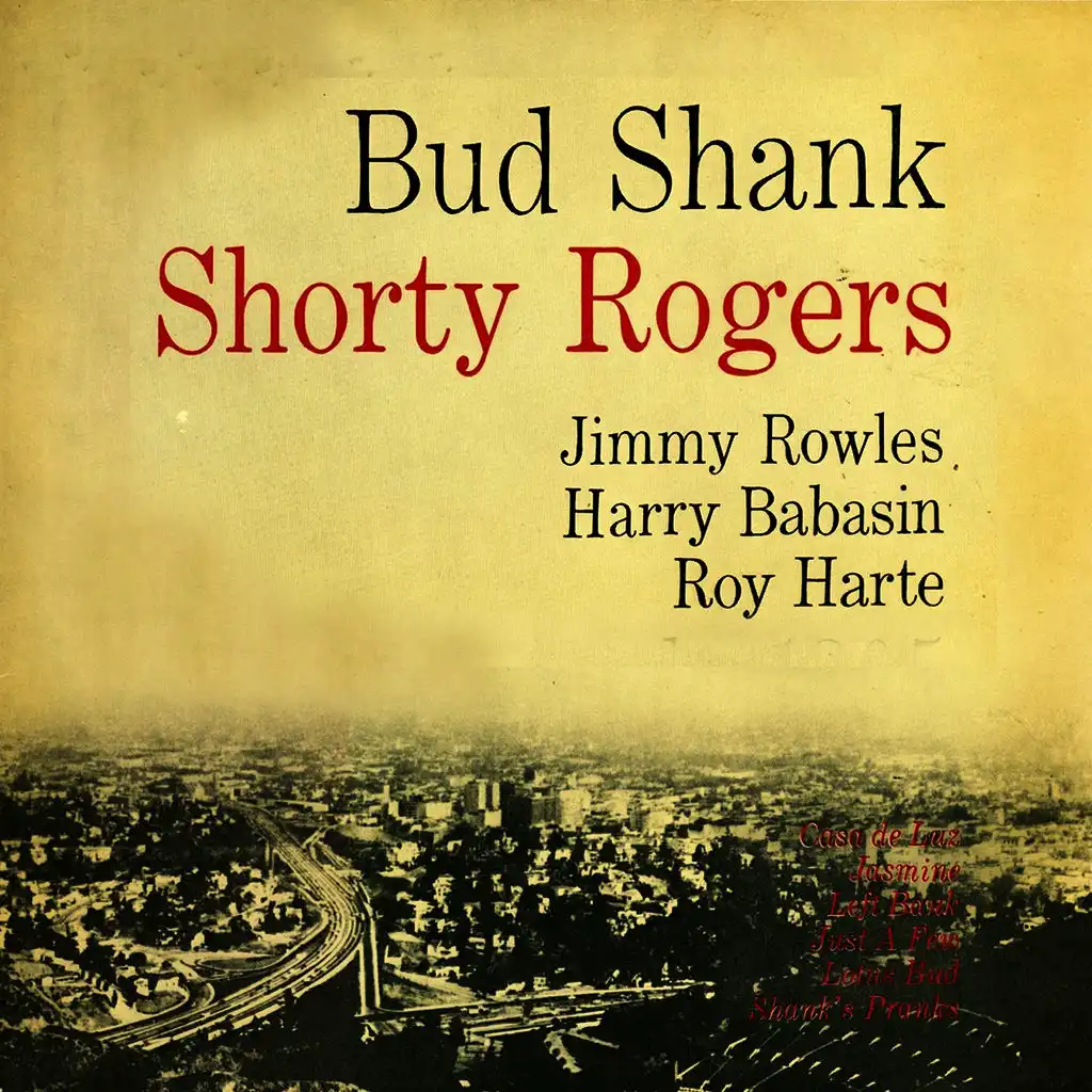 Bud Shank with Shorty Rogers (Remastered)
