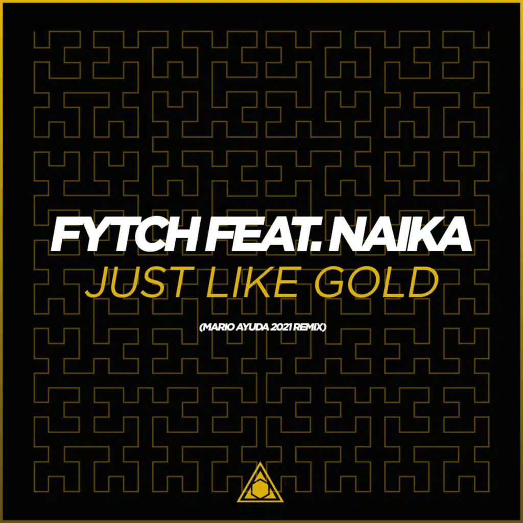 Just Like Gold (Mario Ayuda 2021 Remix) [feat. Naika]