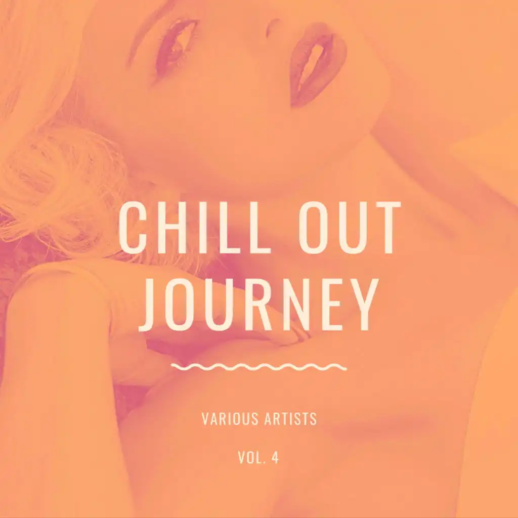 Chill Out Journey, Vol. 4