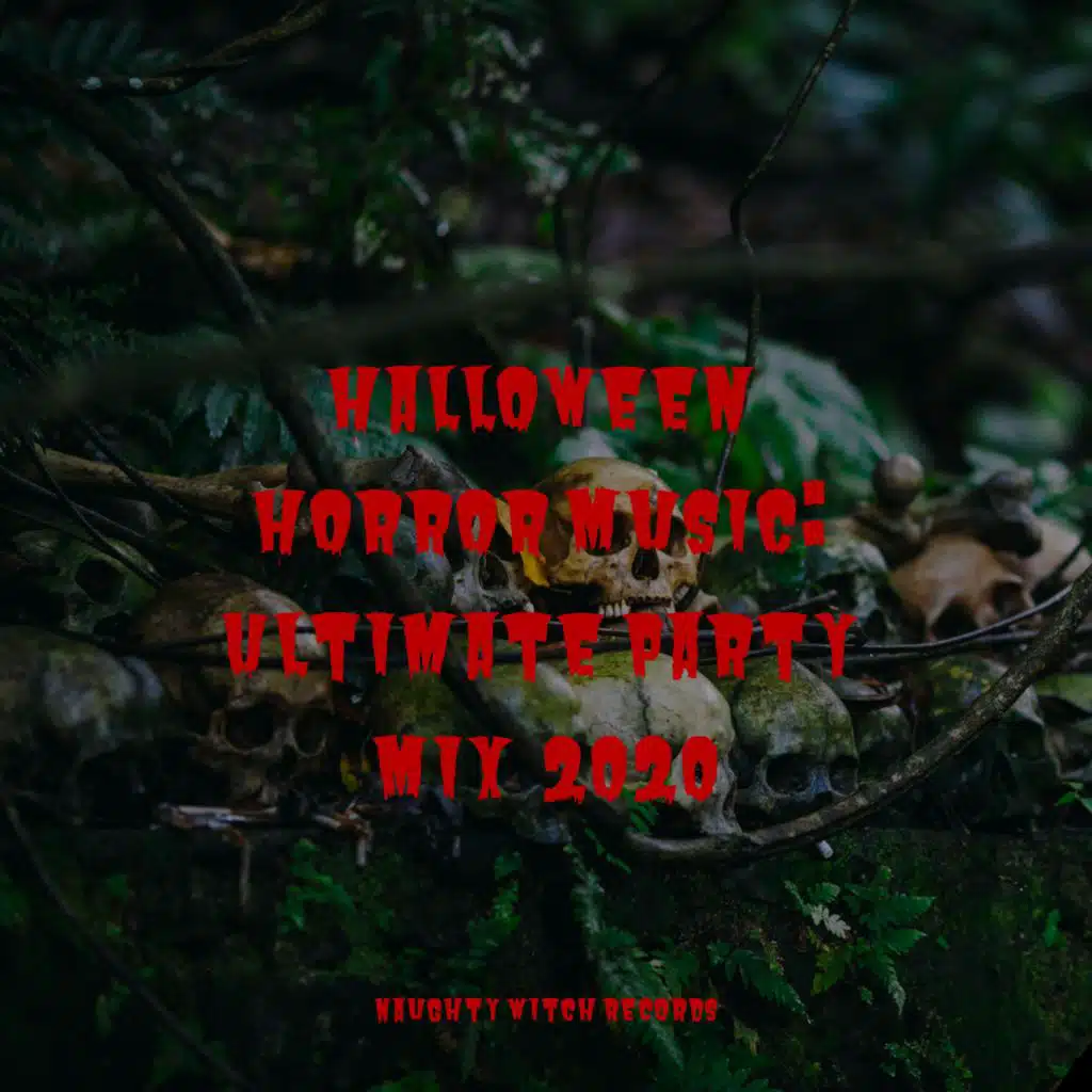 Halloween Horror Music: Ultimate Party Mix  2020