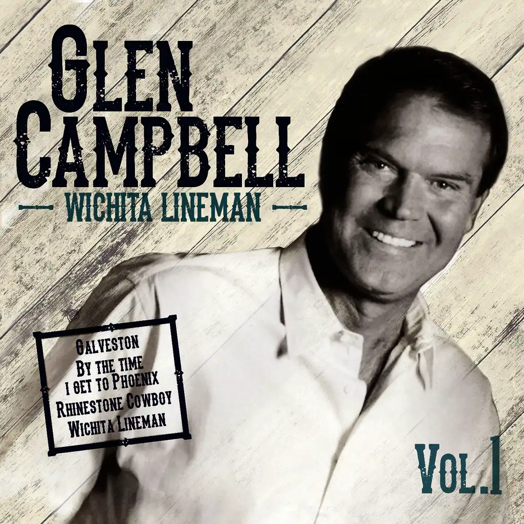 Glen Campbell - Wichita Lineman (Studio Recordings)