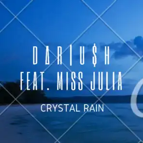 Crystal Rain (feat. Miss Julia)