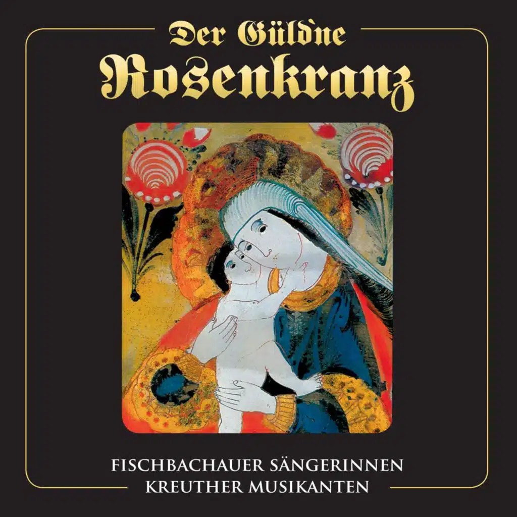Der Güldne Rosenkranz