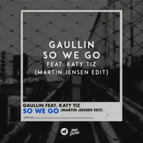So We Go (Martin Jensen Edit) [feat. Katy Tiz]