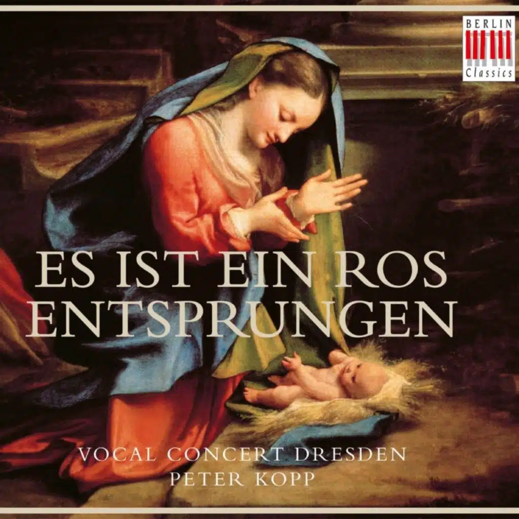 Es ist ein Ros entsprungen (Weihnachtliche Chormusik)