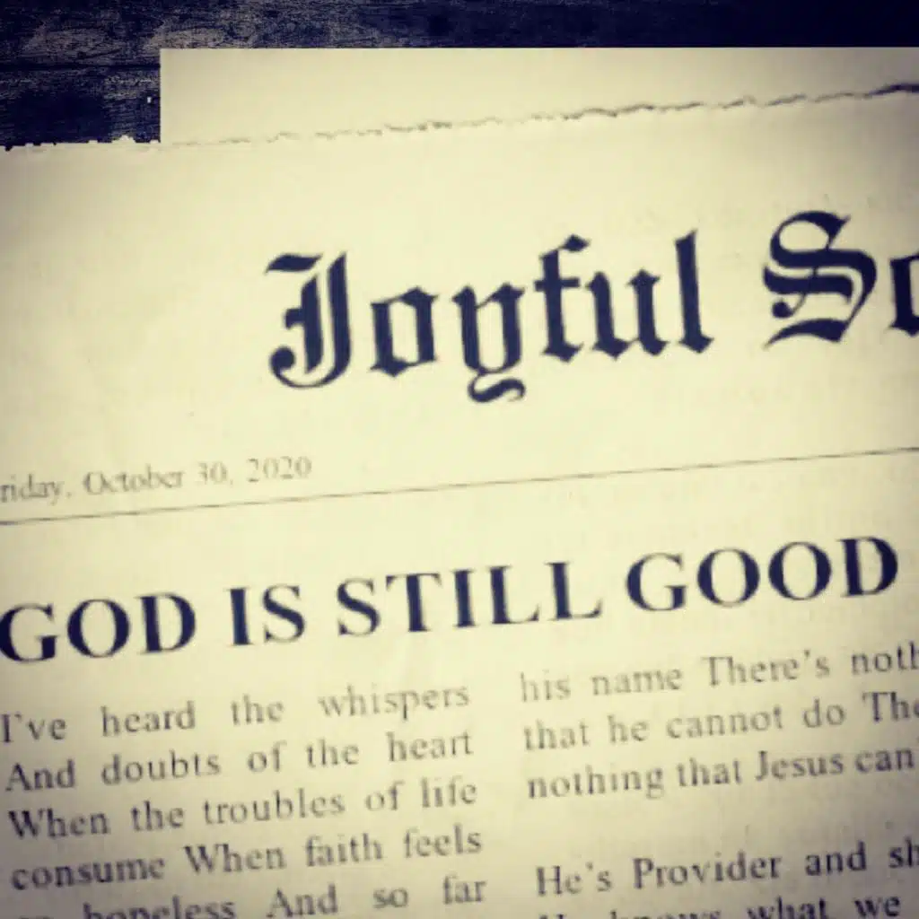 God Is Still Good