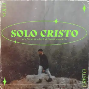 Solo Cristo (feat. David Lamus & Ori)