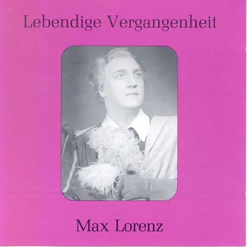 Orchester der Staatsoper Berlin & Max Lorenz