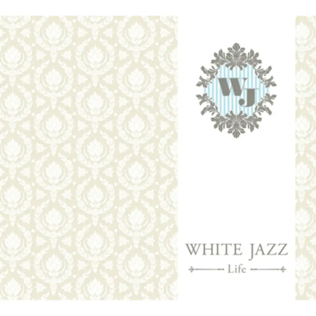 WHITE JAZZ - LIFE