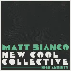 Matt Bianco & New Cool Collective