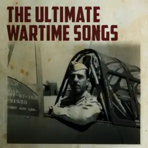 The Ultimate 100 Wartime Songs