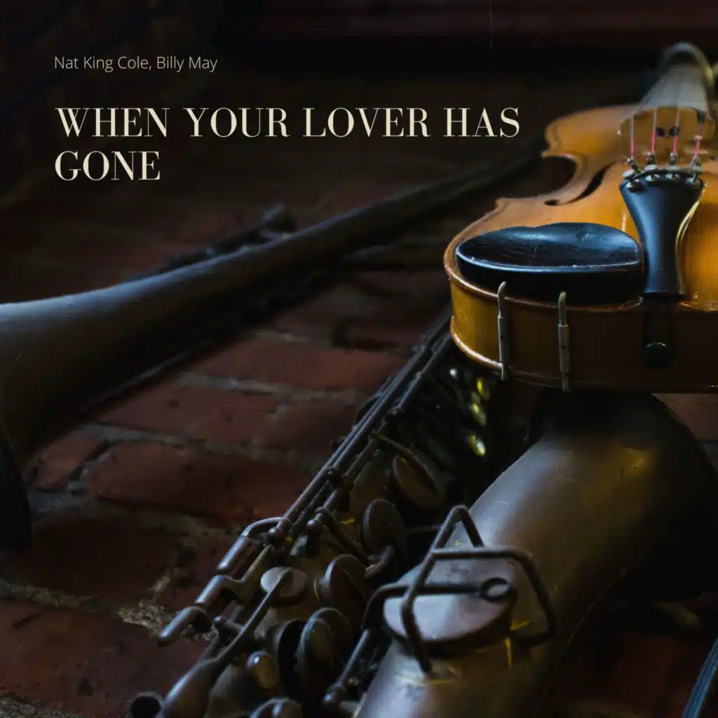 When Your Lover Has Gone