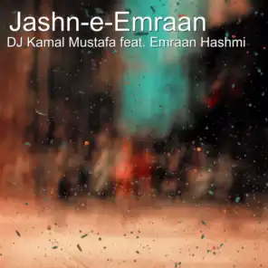 Jashn-E-Emraan (feat. Emraan Hashmi)