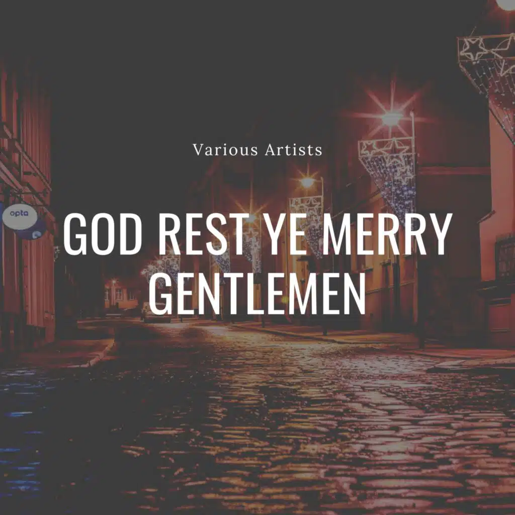 God Rest Ye Merry Gentlemen