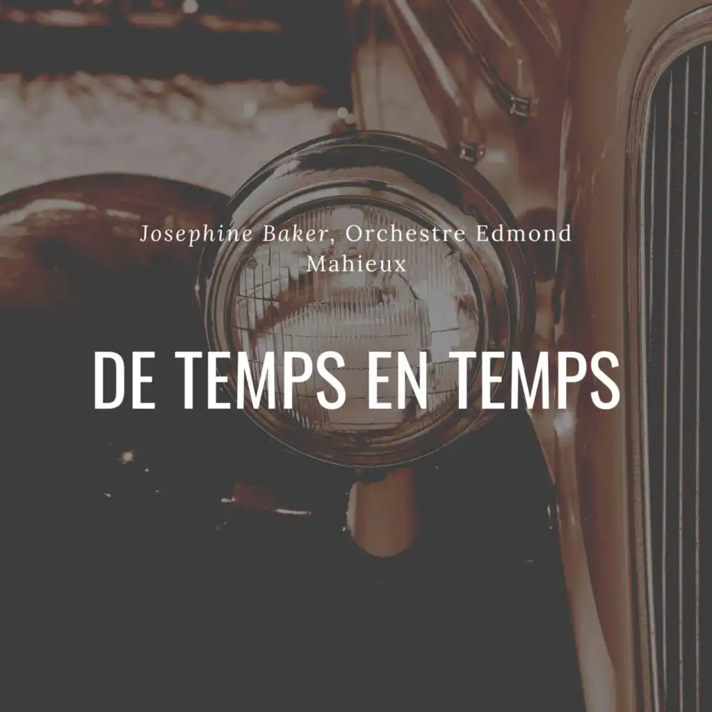 Josephine Baker & Orchestre Edmond Mahieux