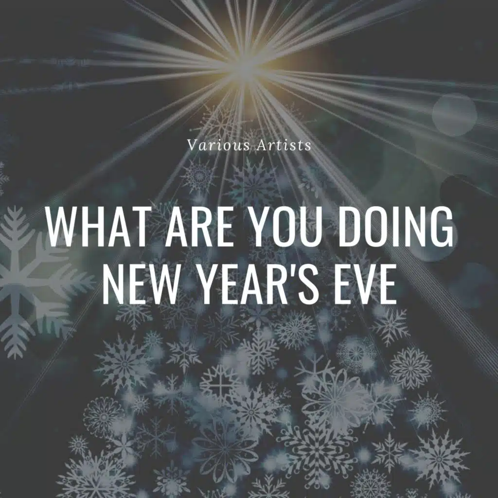 What Are You Doing New Year's Eve
