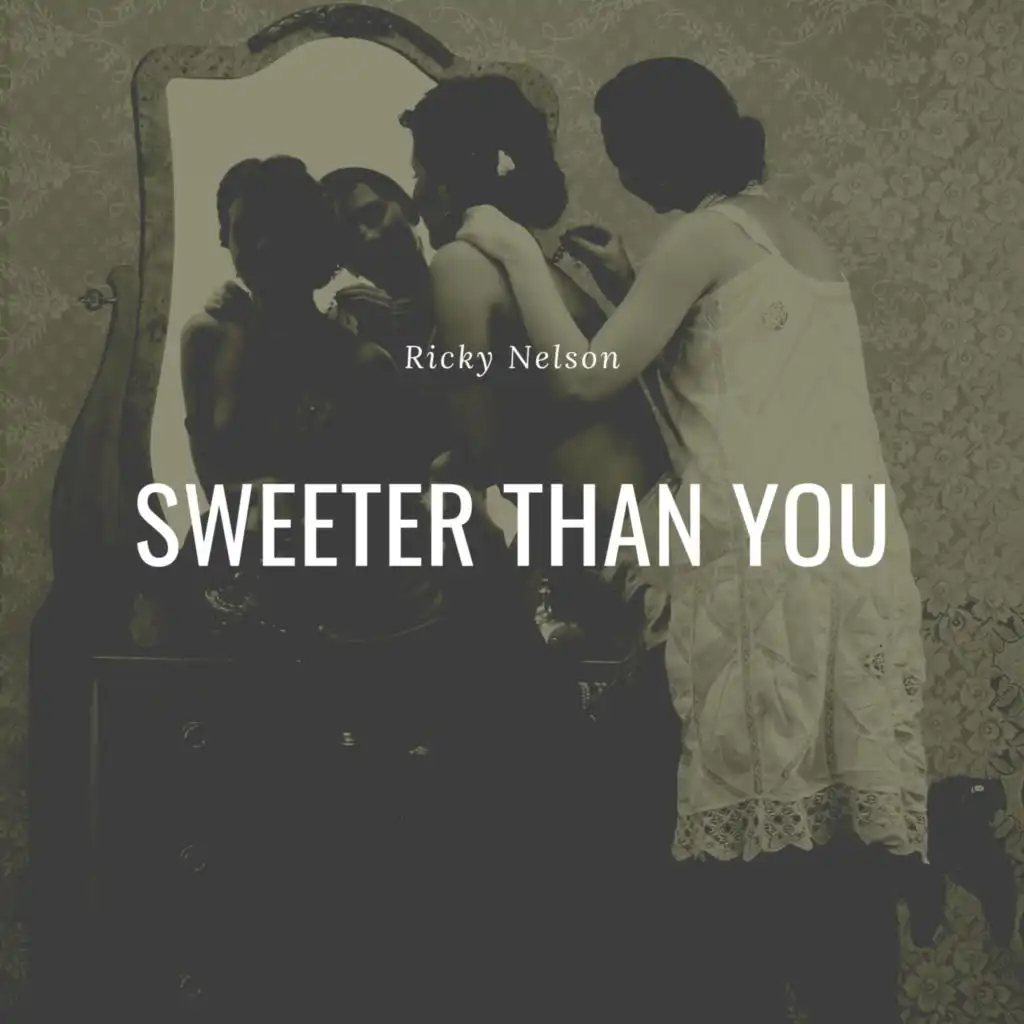 Sweeter Than You