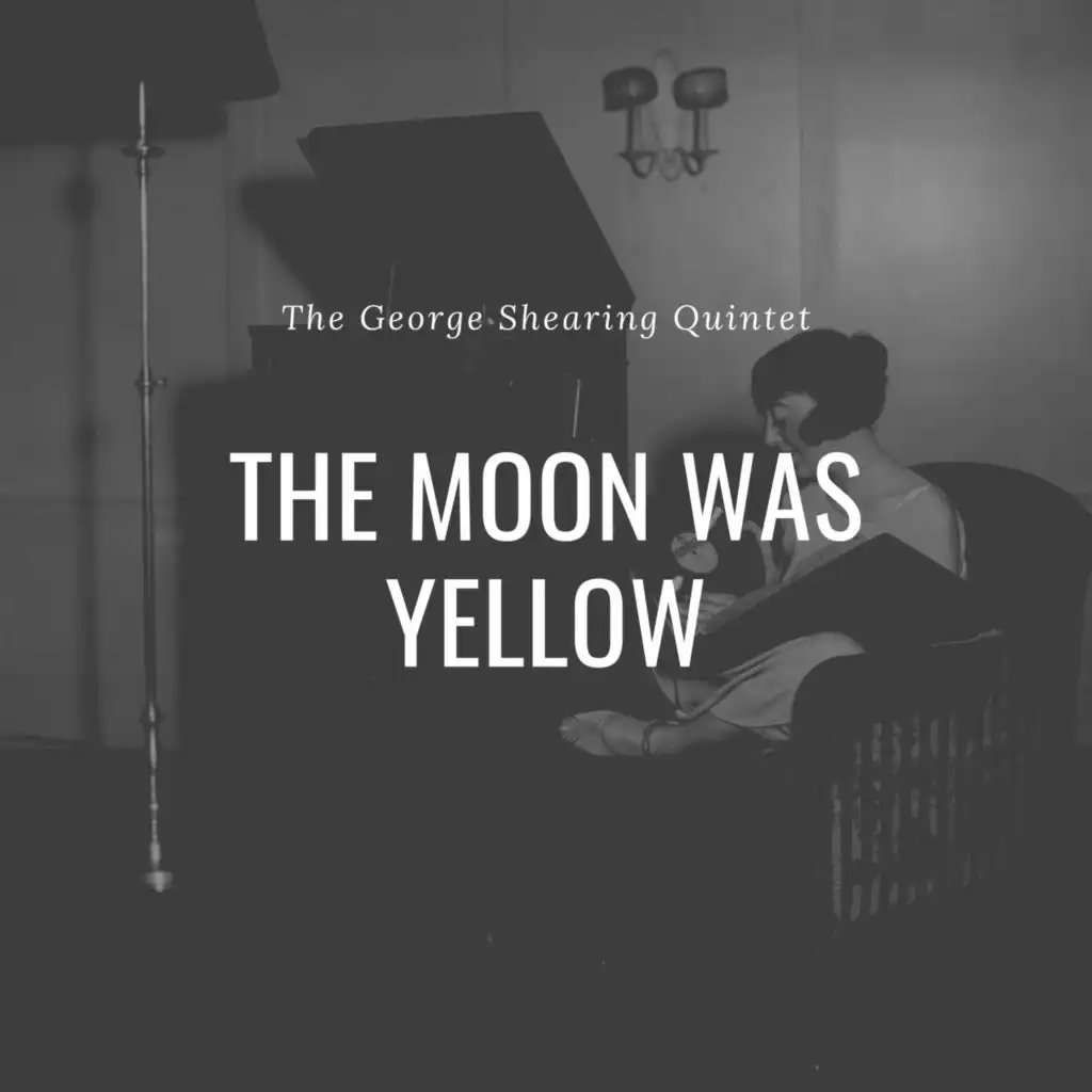 The Moon Was Yellow