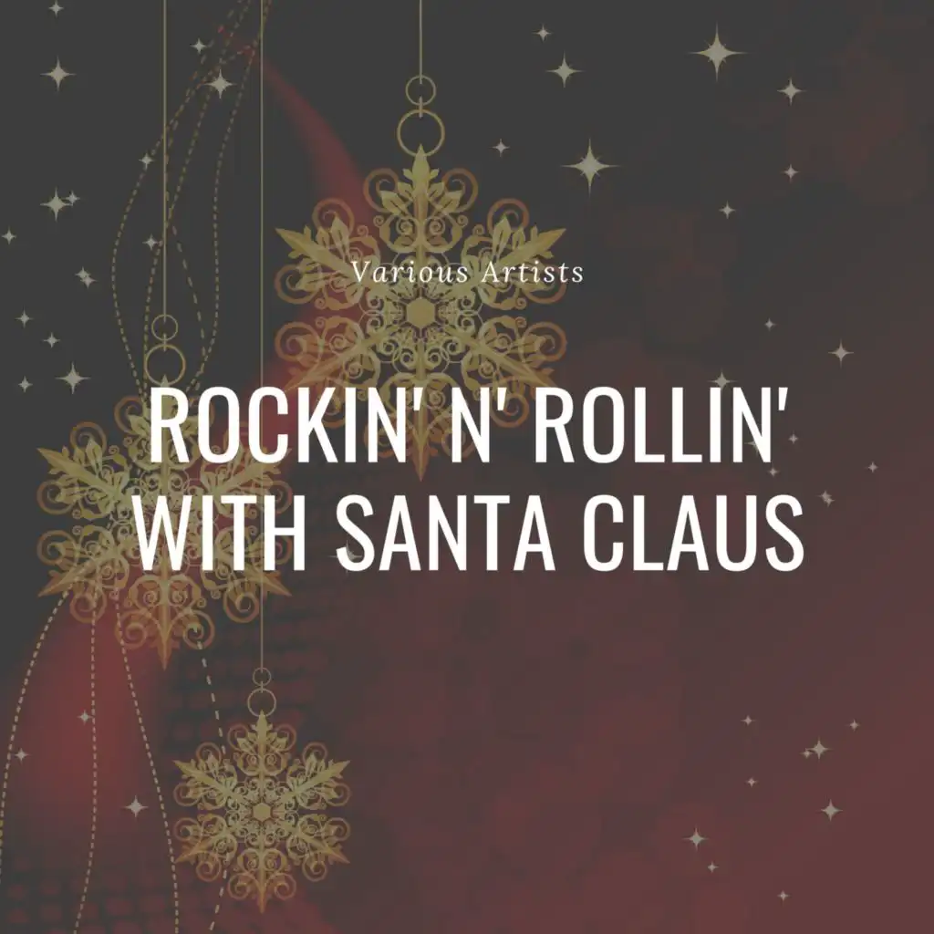 Rockin' N' Rollin' With Santa Claus