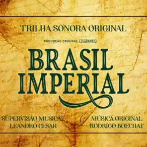 Brasil Imperial: Trilha Sonora Original