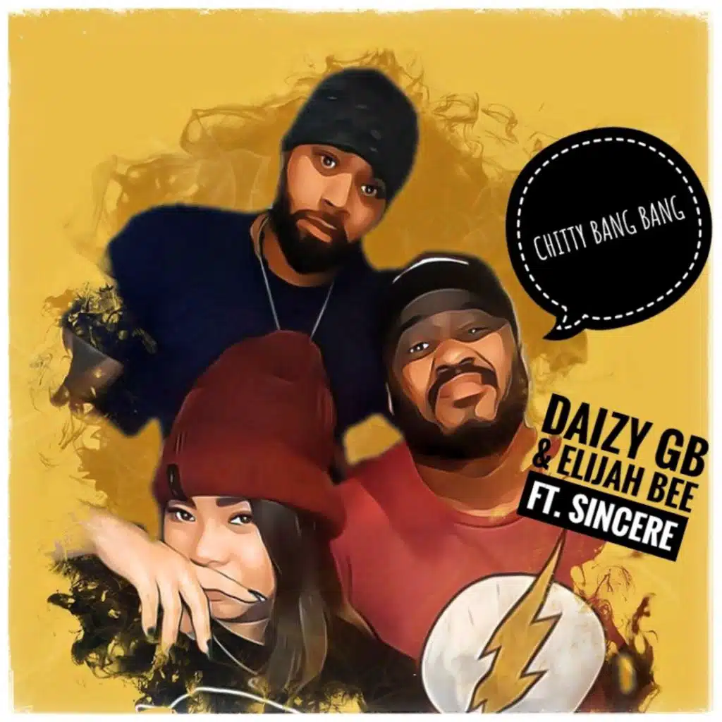 Chitty Bang Bang (feat. Sin-cere)