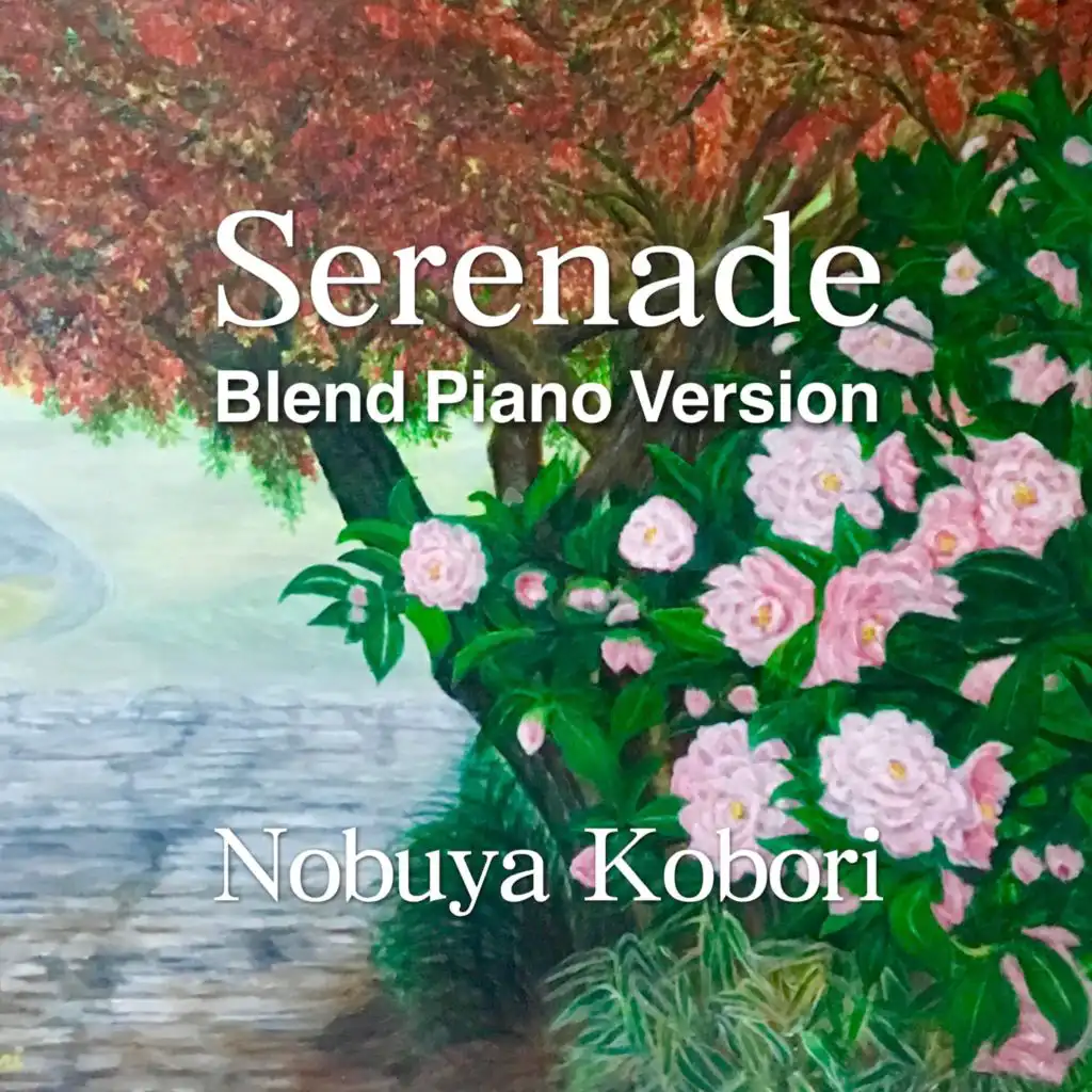 Serenade (Blend Piano Version)