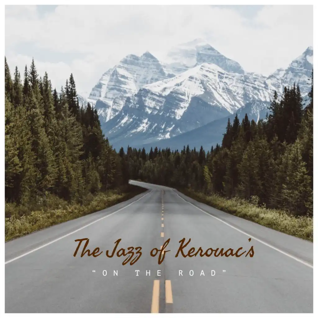 The Jazz Of Kerouac's "On the Road"