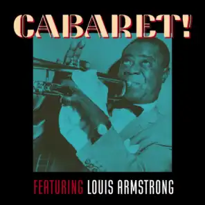 Cabaret! Featuring Louis Armstrong