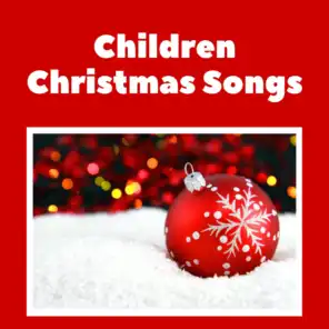Children Christmas Songs