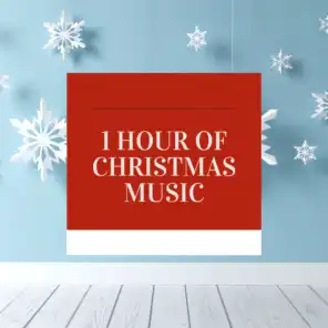 1 Hour of Christmas Music