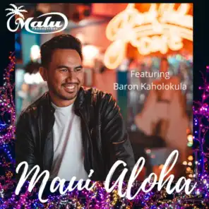 Maui Aloha (feat. Baron Kaholokula)