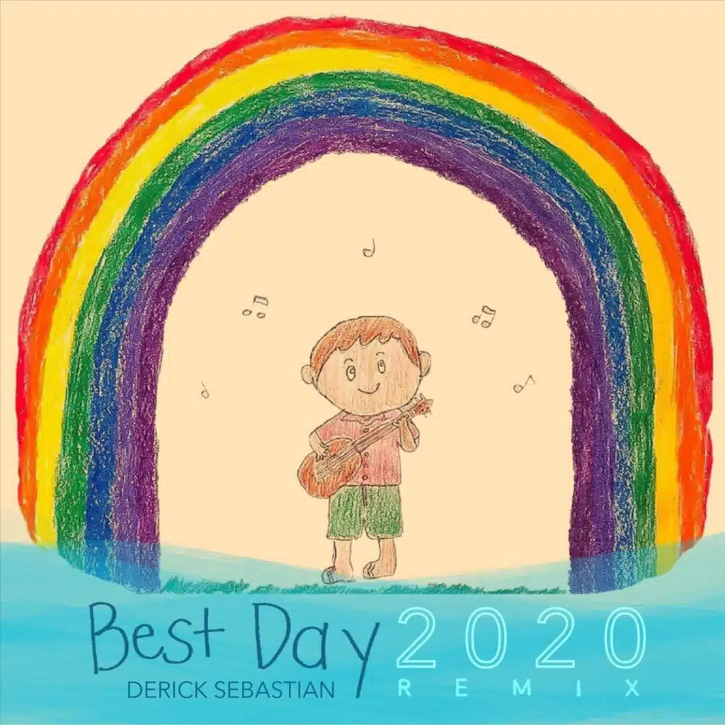 Best Day (2020 Remix)