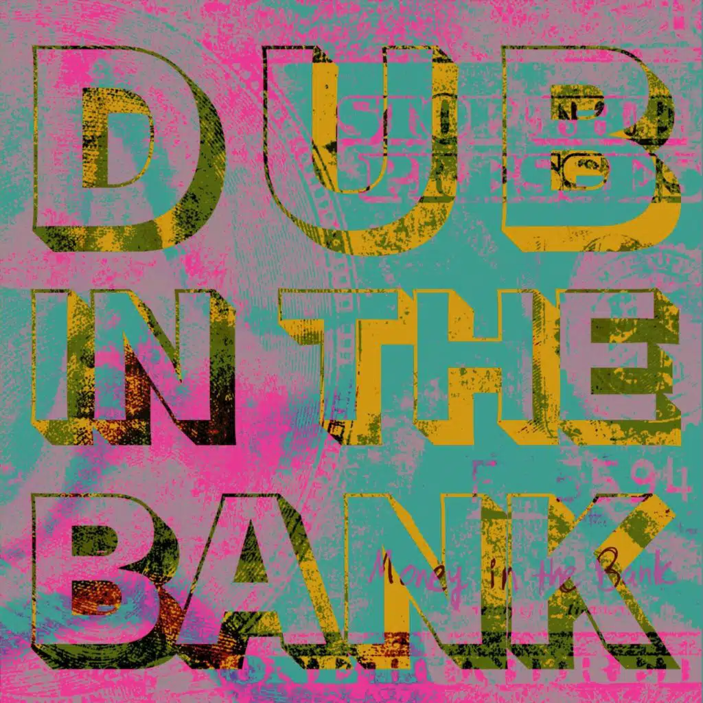Dub in the Bank