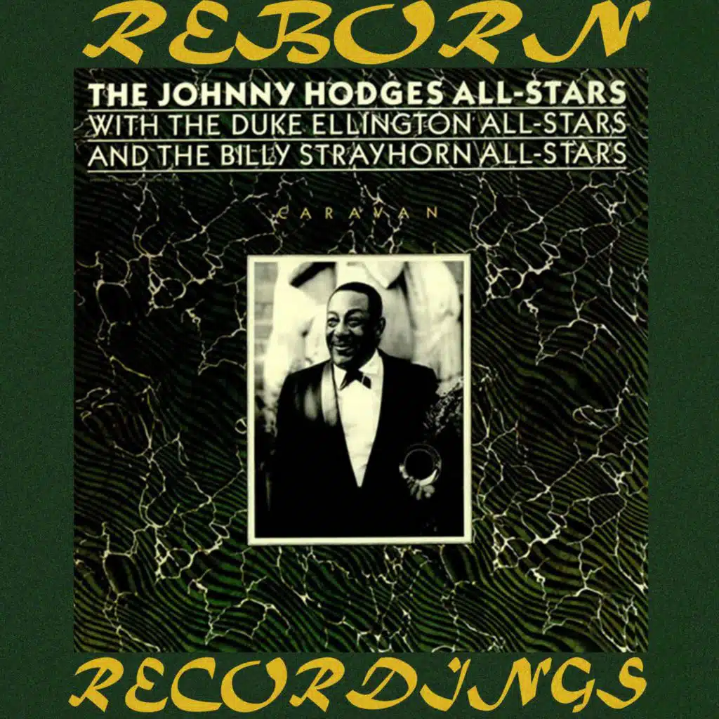 The Johnny Hodges All-Stars, The Duke Ellington All-Stars & The Billy Strayhorn All-Stars